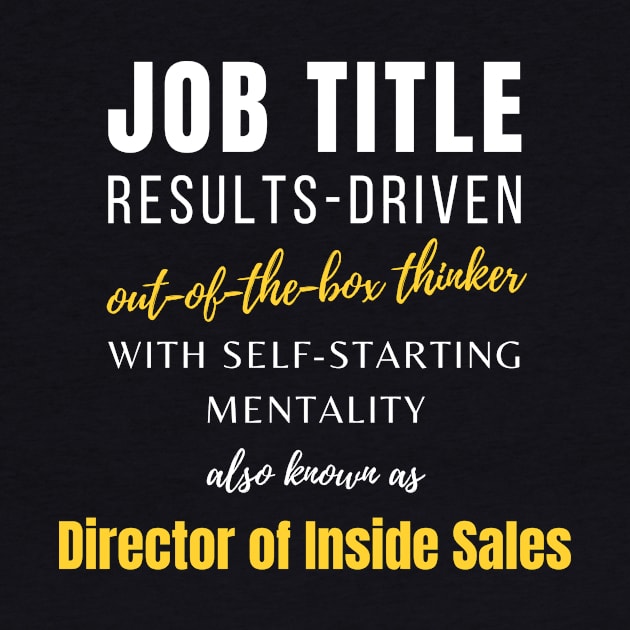 Director Of Inside Sales | Job Coworker Work Jobs Funny by mounteencom